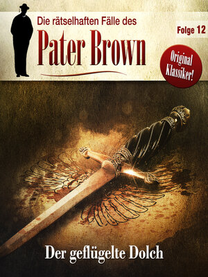 cover image of Die rätselhaften Fälle des Pater Brown, Folge 12